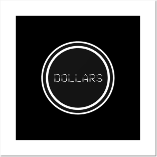 Dollars Posters and Art